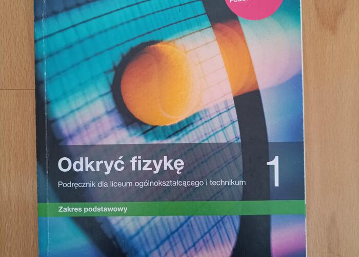 Grajewo ogłoszenia: Sprzedam podręcznik ,, Odkryć fizykę 1,,  do 1 klasy szkoły...