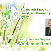 8. Radny Powiatu Grajewskiego Waldemar Remfeld