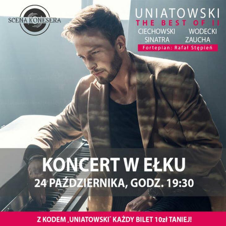 Sławek Uniatowski - THE BEST OF II w Ełku ( 24.10. 2021)