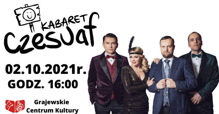 Zapraszamy na występ kabaretu Czesuaf (2.10)