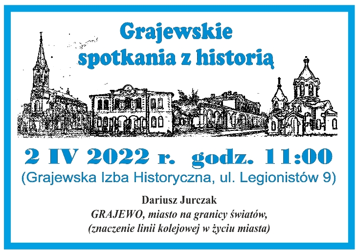 Grajewskie Spotkania z Historią (2.04)