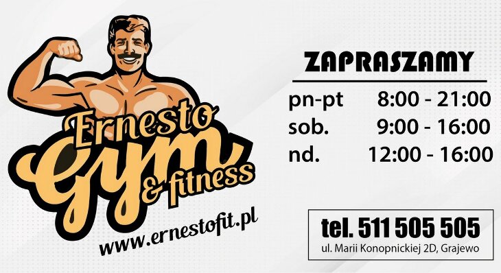 Ernesto Gym & Fitness zaprasza - Grajewo, M. Konopnickiej 