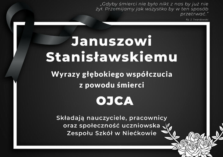Kondolencje p. Januszowi Stanisławskiemu