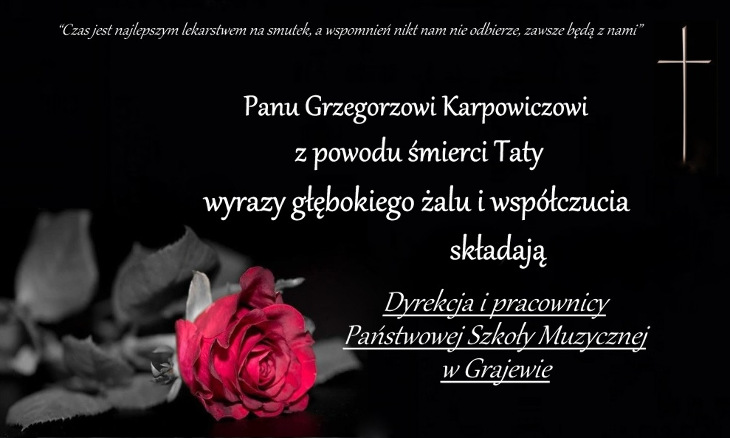 Kondolencje p. Grzegorzowi Karpowiczowi