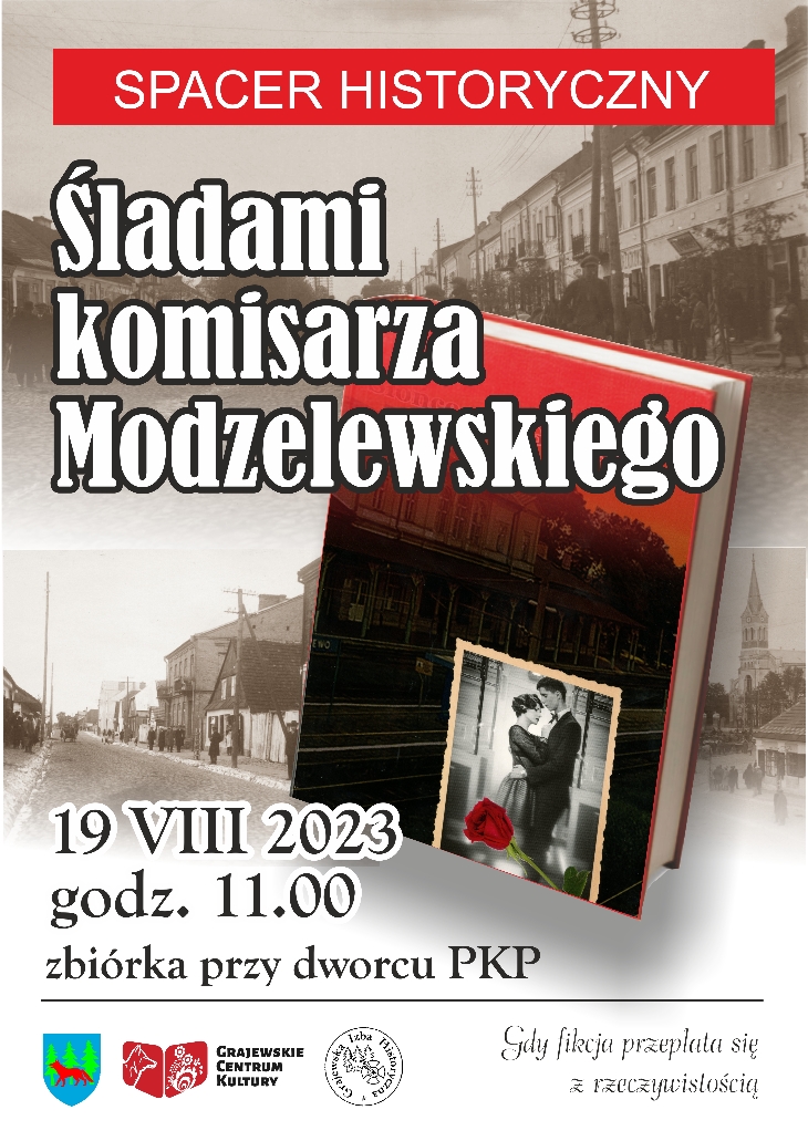 Spacer historyczny śladami komisarza Modzelewskiego