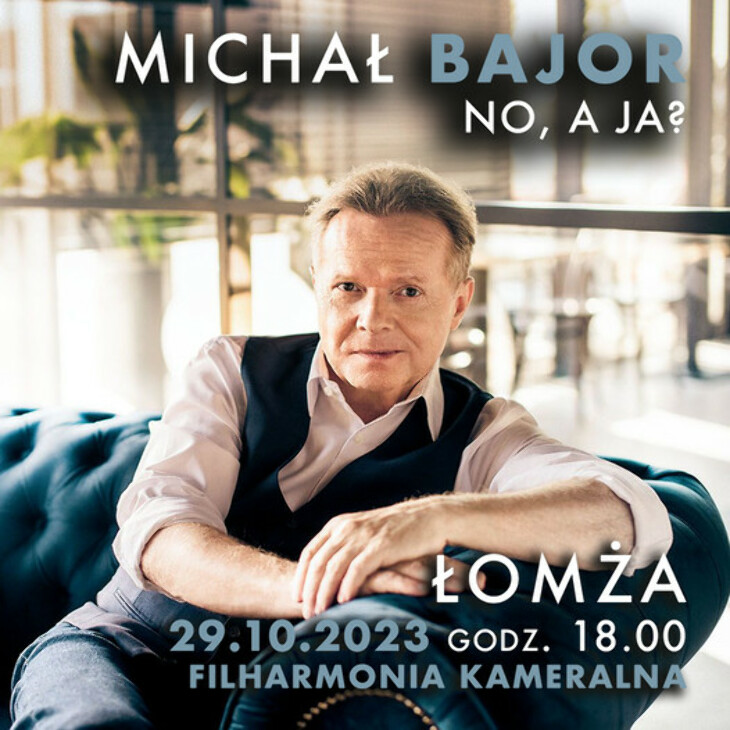Michał Bajor - koncert w Łomży