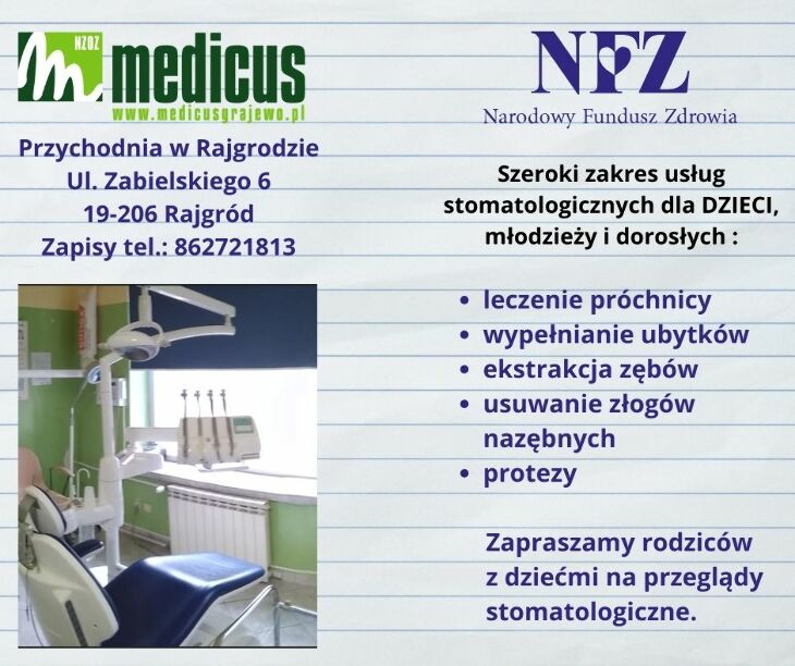 Medicus w Rajgrodzie realizuje w ramach NFZ usługi stomatologiczne