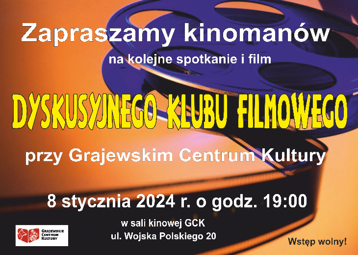 Dyskusyjny Klub Filmowy - Grajewskie Centrum Kultury