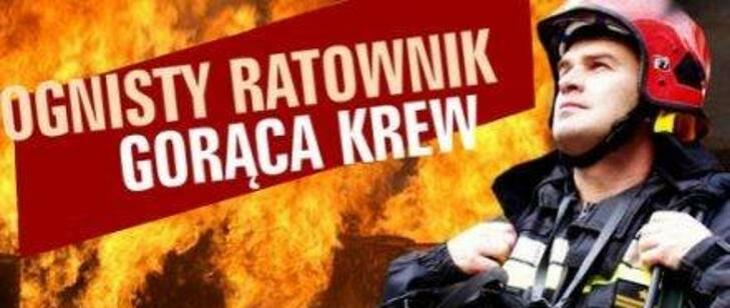 Akcja Ognisty Ratownik - Gorąca Krew