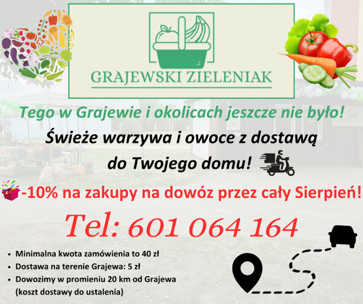 Grajewski Zieleniak, zakupy na dowóz - tel. 601 064 164