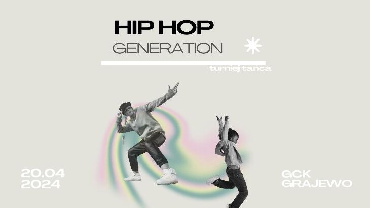 Turniej Tańca Nowoczesnego Hip Hop Generation