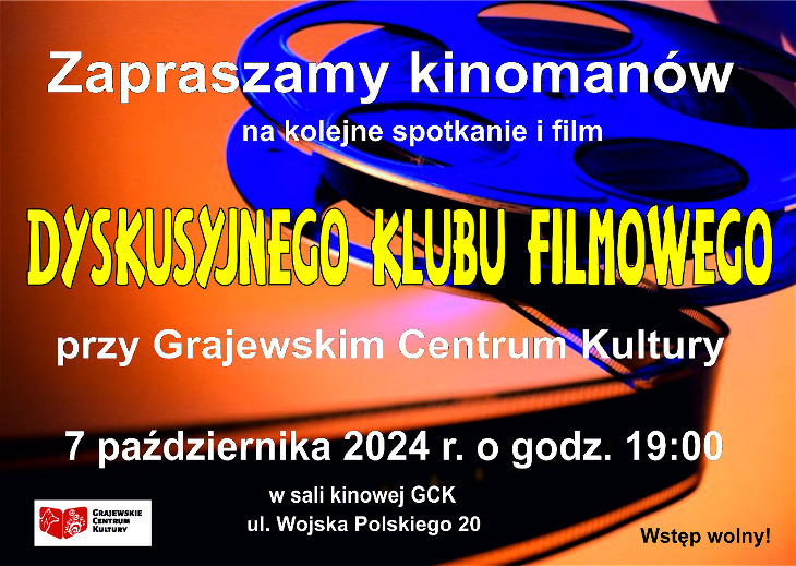 Dyskusyjny Klub Filmowy - Grajewskie Centrum Kultury