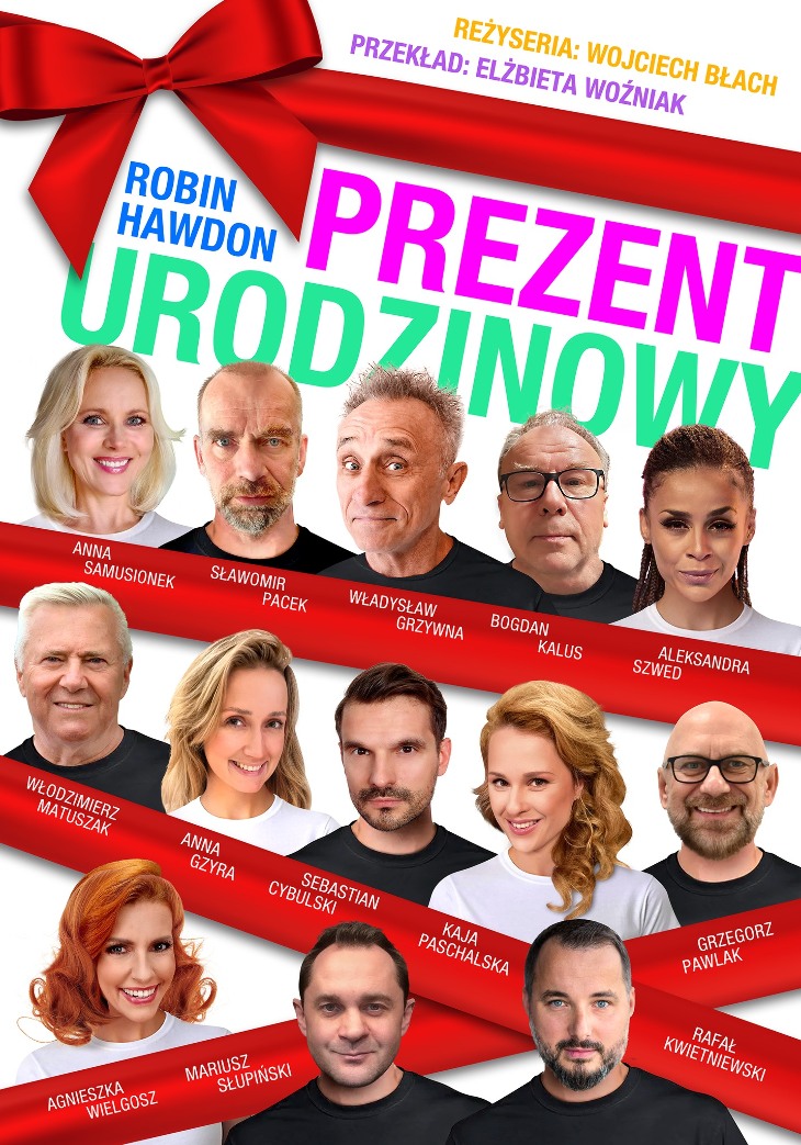 Prezent urodzinowy - spektakl w reż. W. Błacha