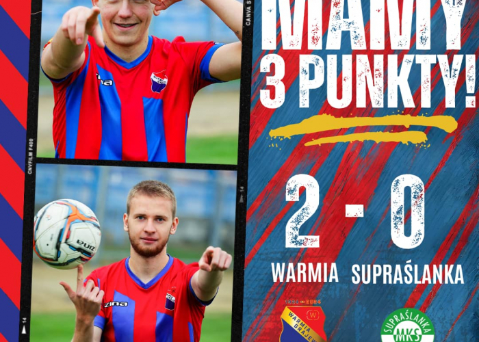 WARMIA - SUPRAŚLANKA  2:0