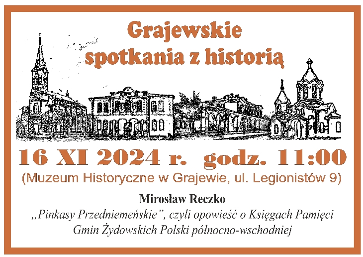 Grajewskie spotkania z historią