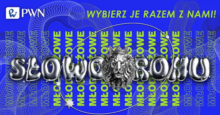 Wybierz Młodzieżowe Słowo Roku 2024