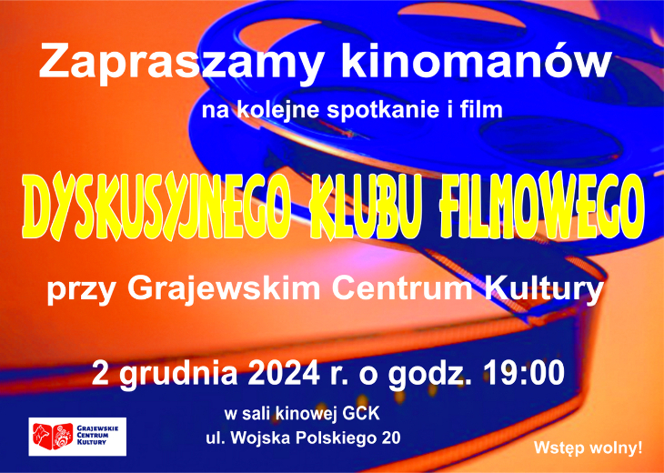 Dyskusyjny Klub Filmowy w Grajewskim Centrum Kultury