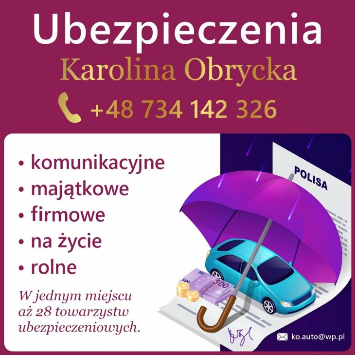 Ubezpieczenia Karolina Obrycka. T. 734 142 326