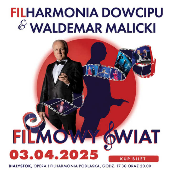 Filharmonia Dowcipu & Waldemar Malicki