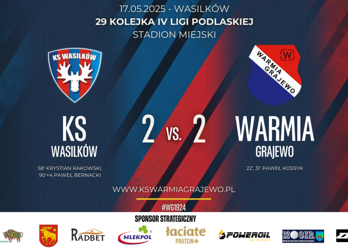   KS Wasilków - WARMIA Grajewo 2:2