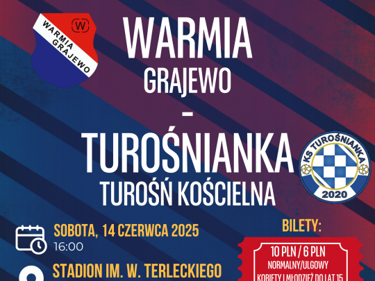 WARMIA - TUROŚNIANKA (sobota 14.06 godz. 16:00)