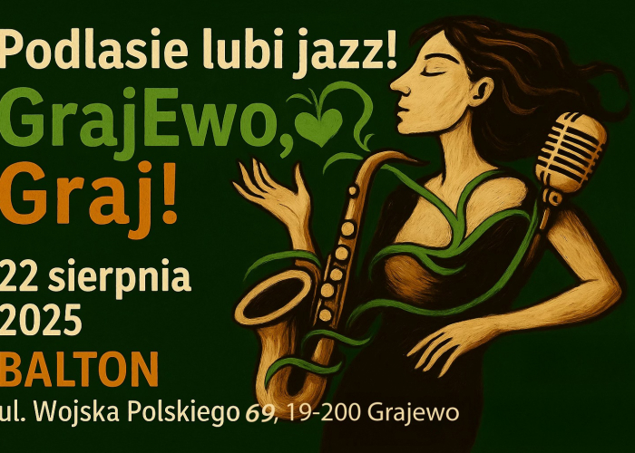 GrajEwo Jazz Festiwal 2025