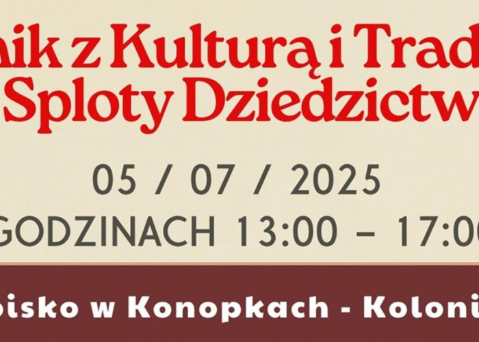 Piknik z Kulturą i Tradycją - Sploty Dziedzictwa