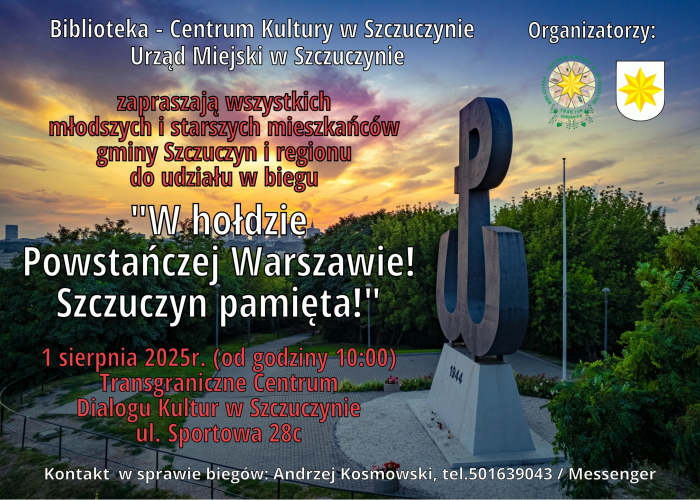 Szczuczyn: W hołdzie Powstańczej Warszawie!