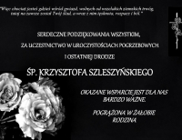 Podziękowanie za udział w pogrzebie Krzysztofa Szleszyńskiego