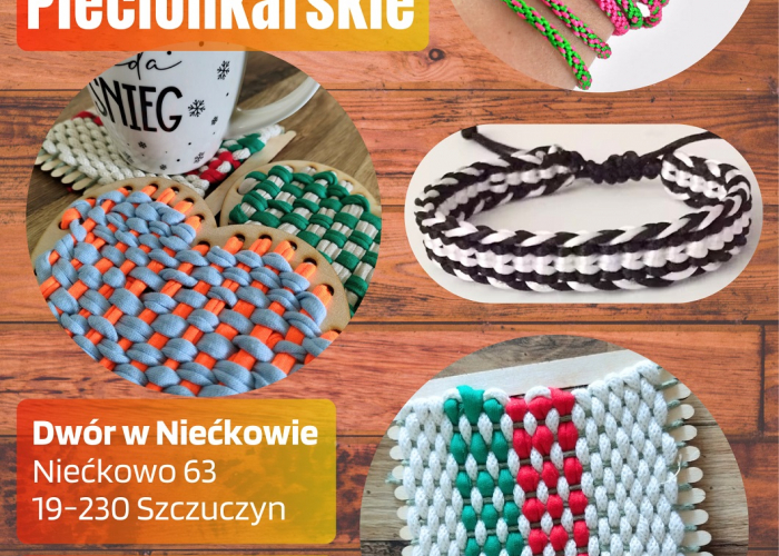 Zaproszenie na Rodzinne Warsztaty Plecionkarskie