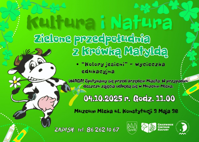 Kultura i Natura - Zielone przedpołudnia z Krówką Matyldą