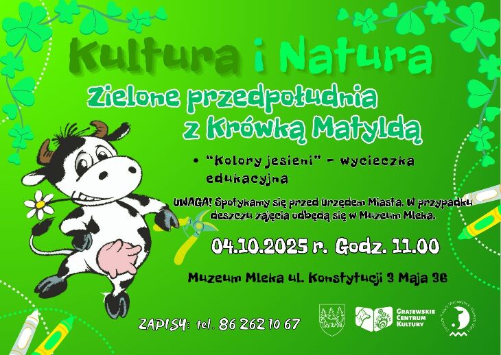 Kultura i Natura - Zielone przedpołudnia z Krówką Matyldą