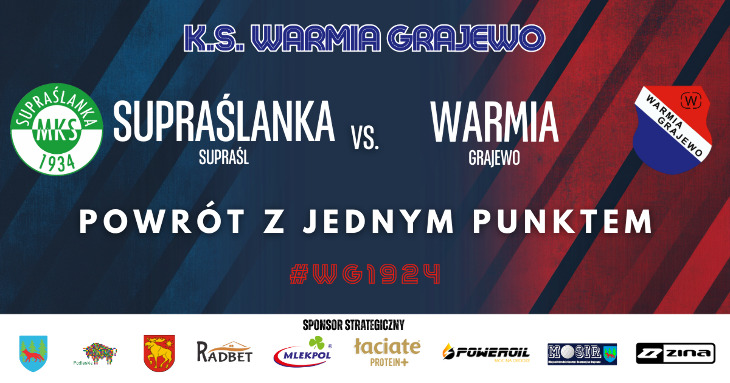 SUPRAŚLANKA Supraśl - WARMIA Grajewo 1:1