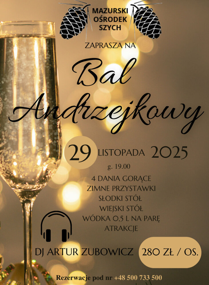 Bal Andrzejkowy - Mazurski Ośrodek Szych w Boguszach (29.11)