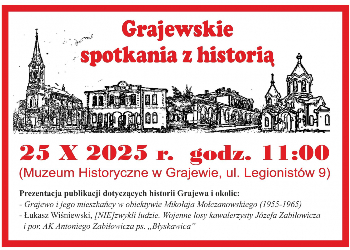 Grajewskie spotkania z historią