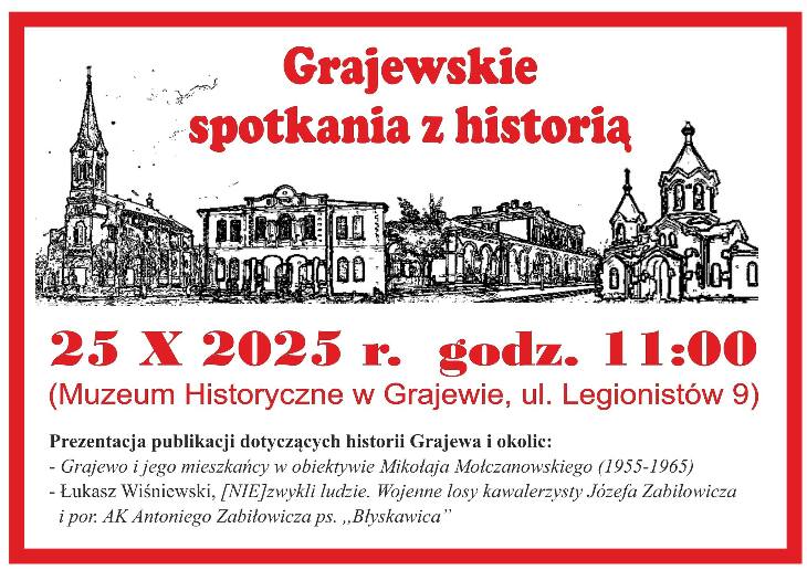 Grajewskie spotkania z historią