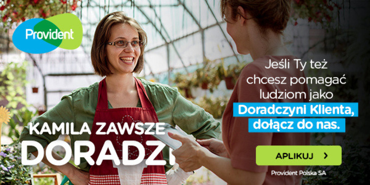 Doradczyni Klienta, pomagaj ludziom - aplikuj do Providenta!