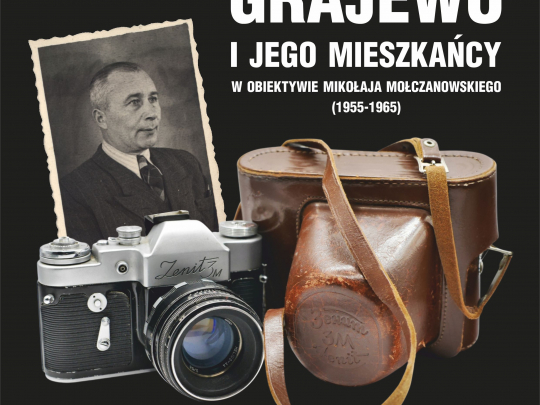 Grajewskie spotkania z historią