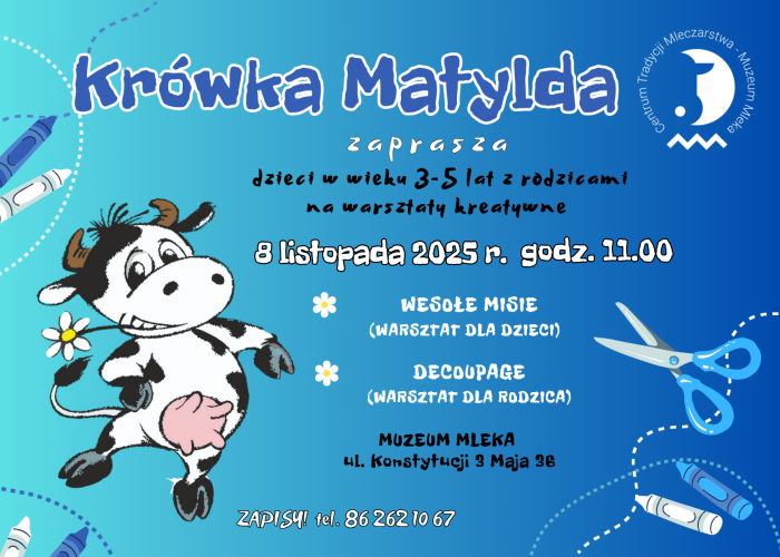 Warsztaty rodzinne z Krówką Matyldą w Muzeum Mleka