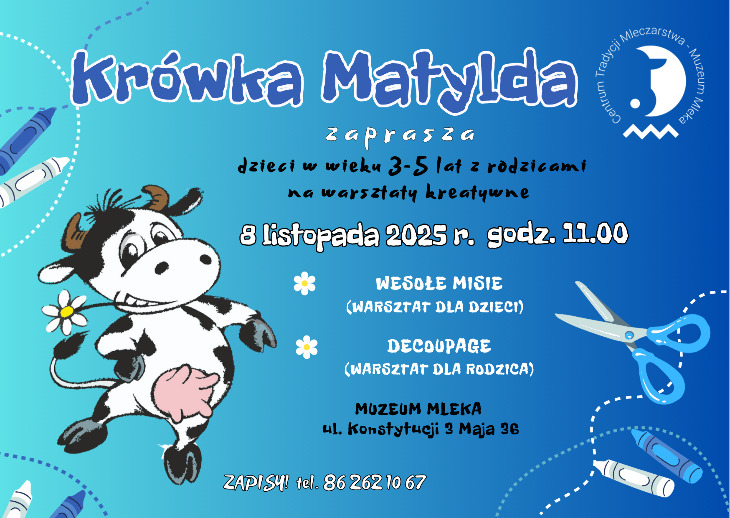 Warsztaty rodzinne z Krówką Matyldą w Muzeum Mleka
