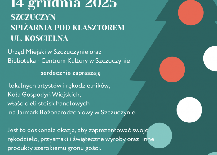 Szczuczyn: Jarmark Bożonarodzeniowy w Szczuczynie 2025