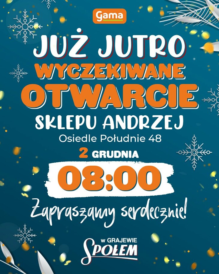 Gama. Otwarcie sklepu Andrzej (2.12)