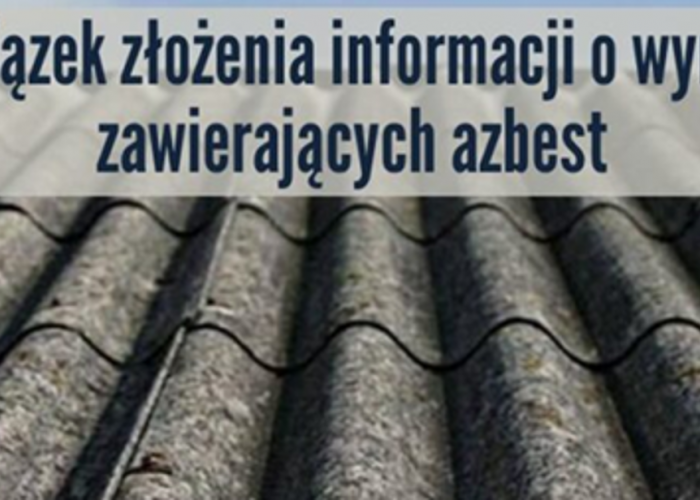 Informacja o wyrobach zawierających azbest 