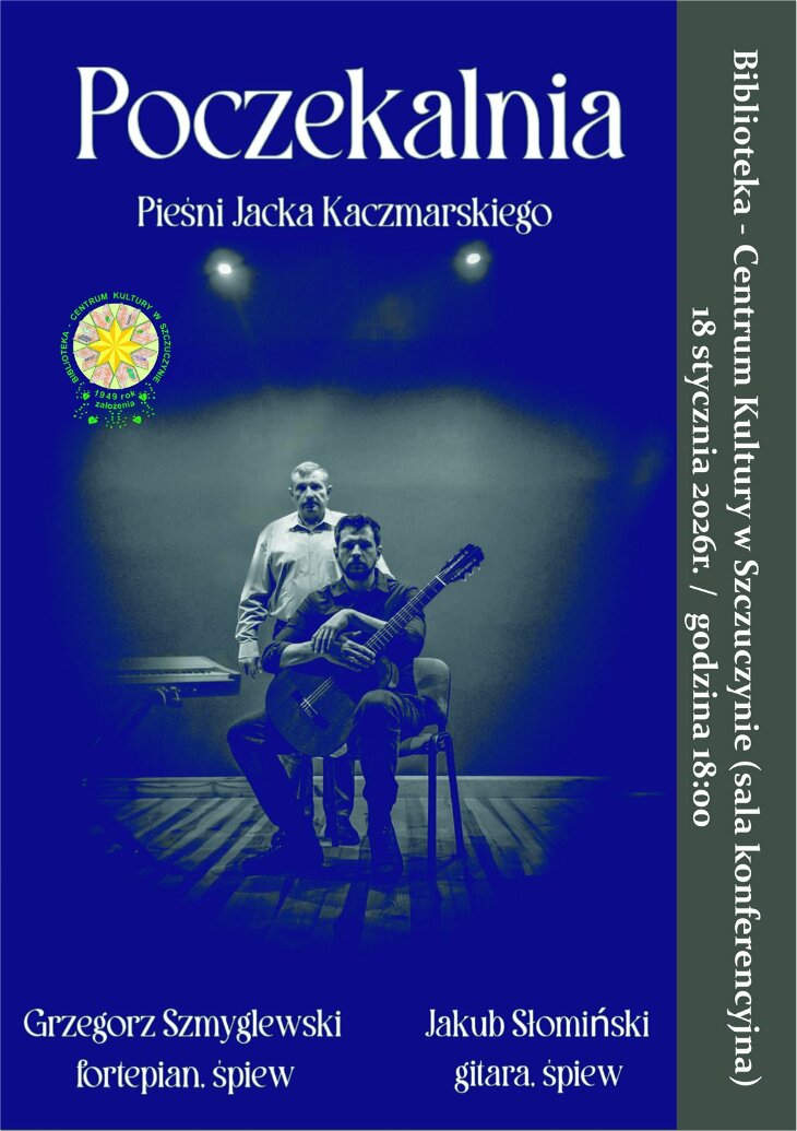 Poczekalnia. Pieśni Jacka Kaczmarskiego.