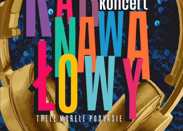 Koncert karnawałowy Trele Morele Podlasie w GCK