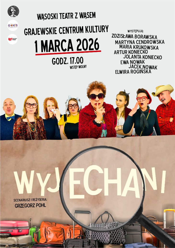 WYJECHANI - Spektakl Wąsoskiego Teatru z Wąsem w GCK