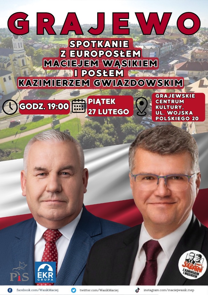 Grajewo. Spotkanie z europosłem Maciejem Wąsikiem (27.02)