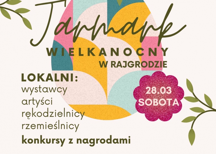 Wiosna w Rajgrodzie zaczyna się kolorowo! 