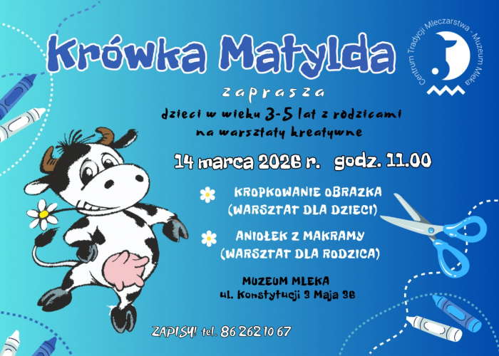 Rodzinne Spotkanie z Krówką Matyldą w Muzeum Mleka