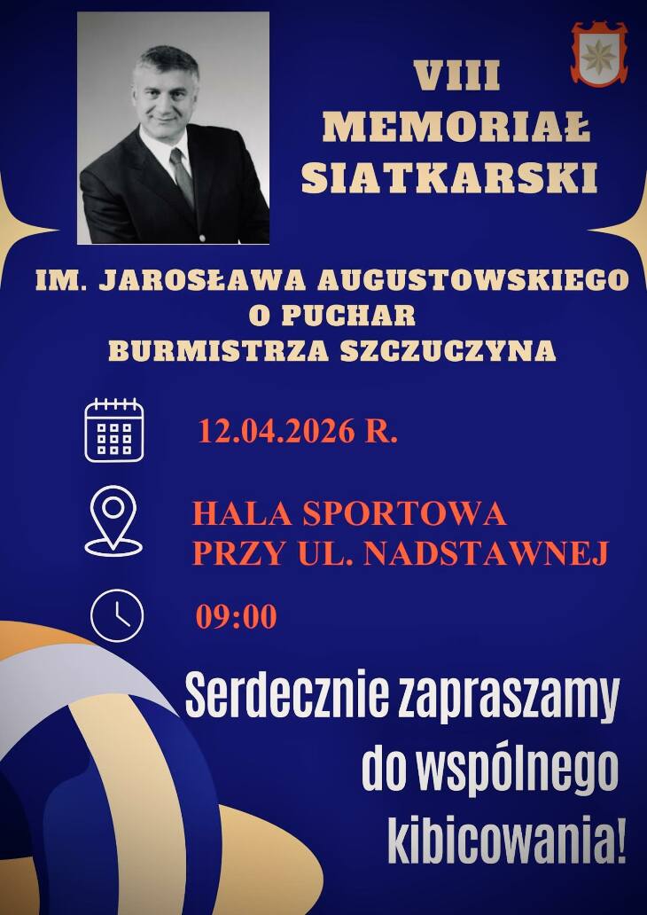  VIII Memoriał Siatkarski im. Jarosława Augustowskiego